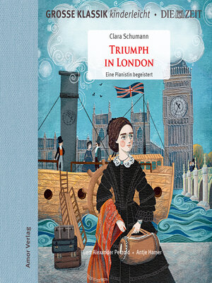 cover image of Große Klassik kinderleicht. DIE ZEIT-Edition, Triumph in London. Eine Pianistin begeistert